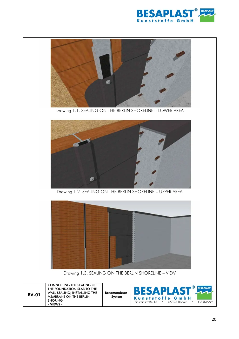 BV-01 Connecting the sealing of the foundation slab to the wall sealing; installing the membrane on the Berlin shoring — views — manufacturer drawing, data sheet page 20